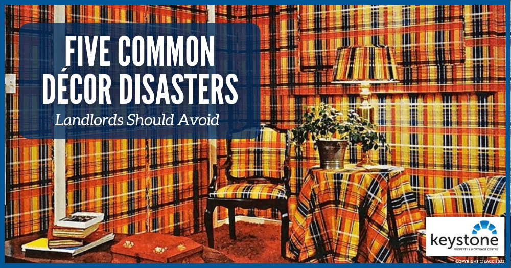 Landlords – Avoid These Common Décor Mistakes Landlords – Avoid These Common Décor Mistakes