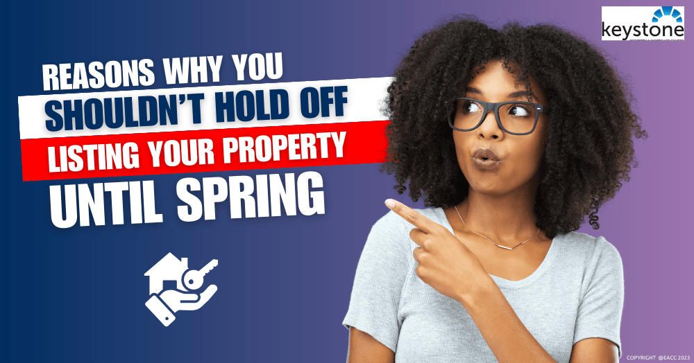Don’t Wait until Spring to List Your Flintshire Home – Act Now Don’t Wait until Spring to List Your Flintshire Home – Act Now