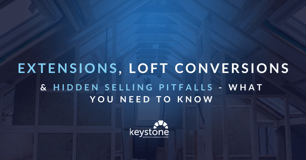 🏡 Extensions, Loft Conversions & Hidden Selling Pitfalls – What You Need to Know! ⚠️ 🏡 Extensions, Loft Conversions & Hidden Selling Pitfalls – What You Need to Know! ⚠️